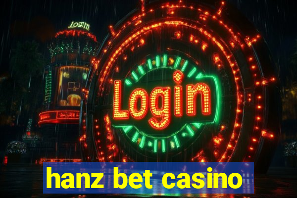 hanz bet casino